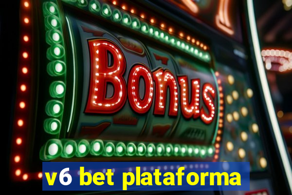 v6 bet plataforma